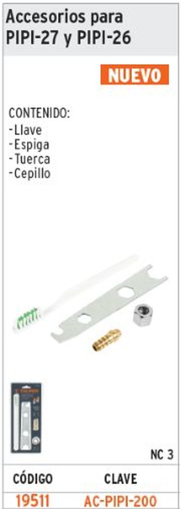 Accesorios (llave, cepillo, tuerca y espiga) p/PIPI-26 y 27 AC-PIPI-200, 19511